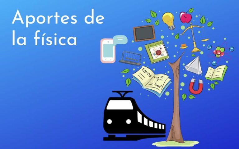 13 aportaciones de la física a la ciencia y la sociedad