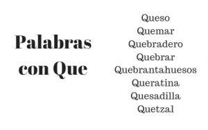 150 Palabras con Que en Español