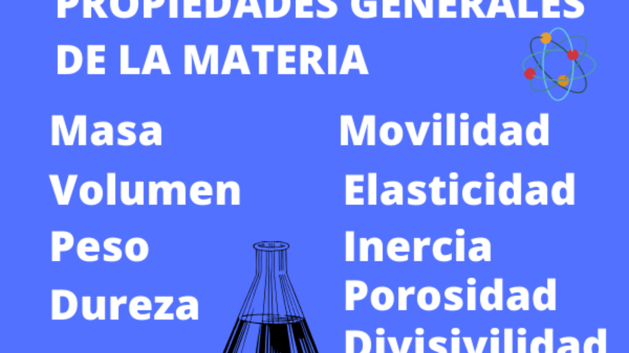 Cuáles son las Propiedades Generales de la Materia? - Lifeder