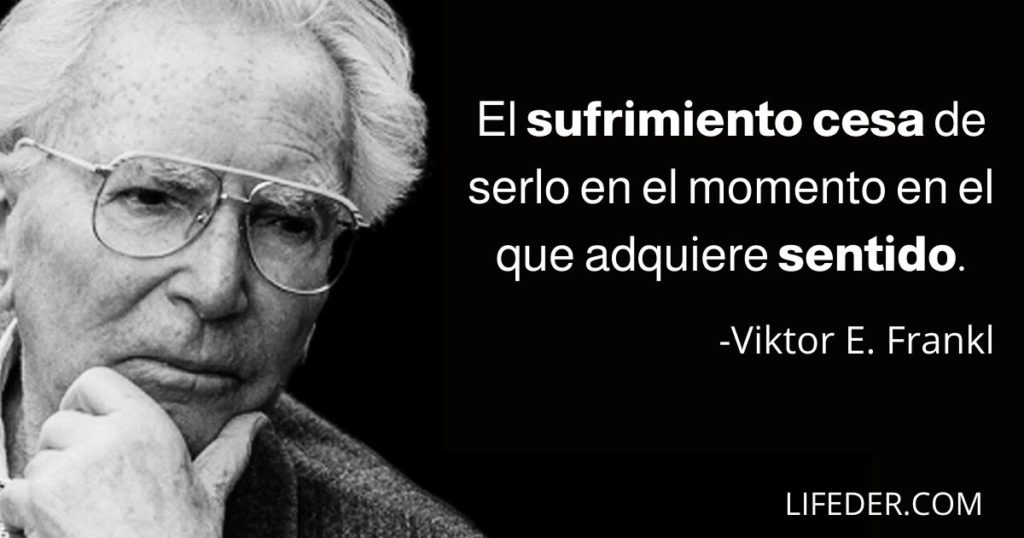 73 Frases de Viktor Frankl sobre la Vida y la Actitud 73 Frases de Viktor Frankl sobre la Vida y la Actitud