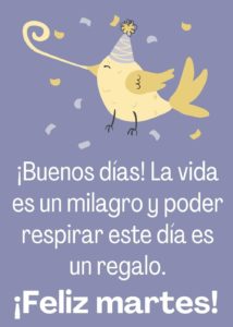 Feliz Martes: 100 Frases para Dedicar y Compartir + Imágenes