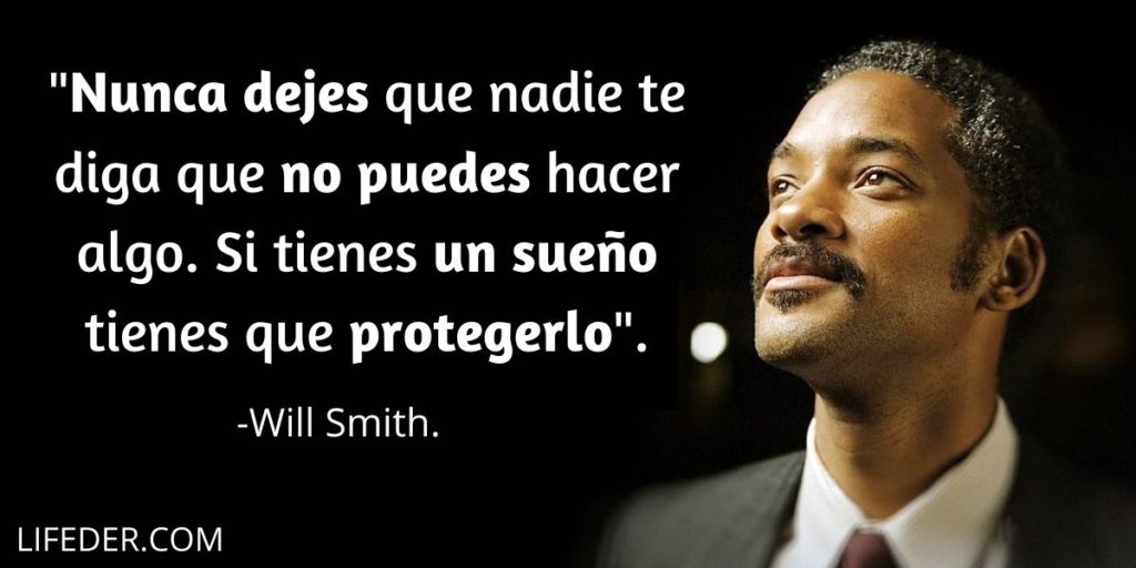 80 Frases De Will Smith Sobre El Exito Felicidad Y Miedo