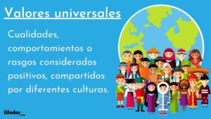 Valores universales: qué son, características, ejemplos, importancia
