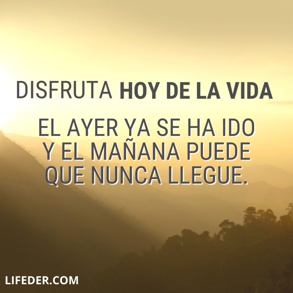 100 Frases de Disfrutar de la Vida y el Momento