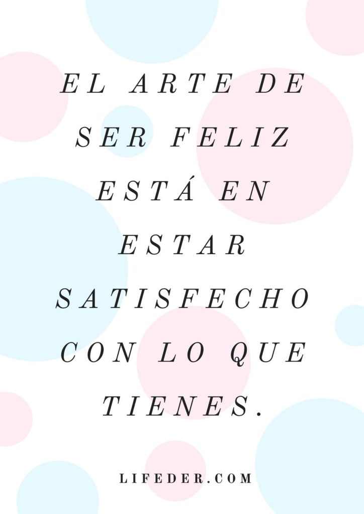 Descubrir 48+ imagen frases de soy feliz cortas - Viaterra.mx