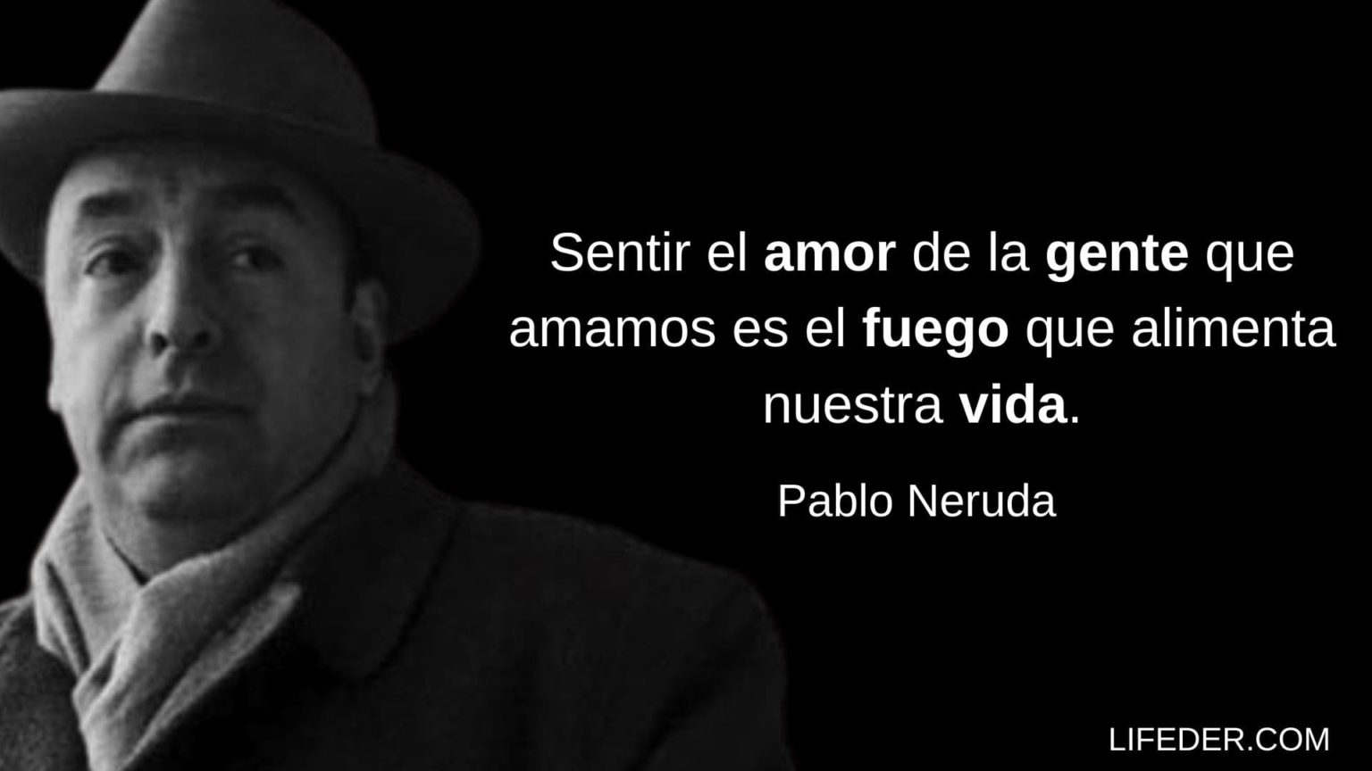 100+ Frases de Pablo Neruda sobre el Amor, Vida y