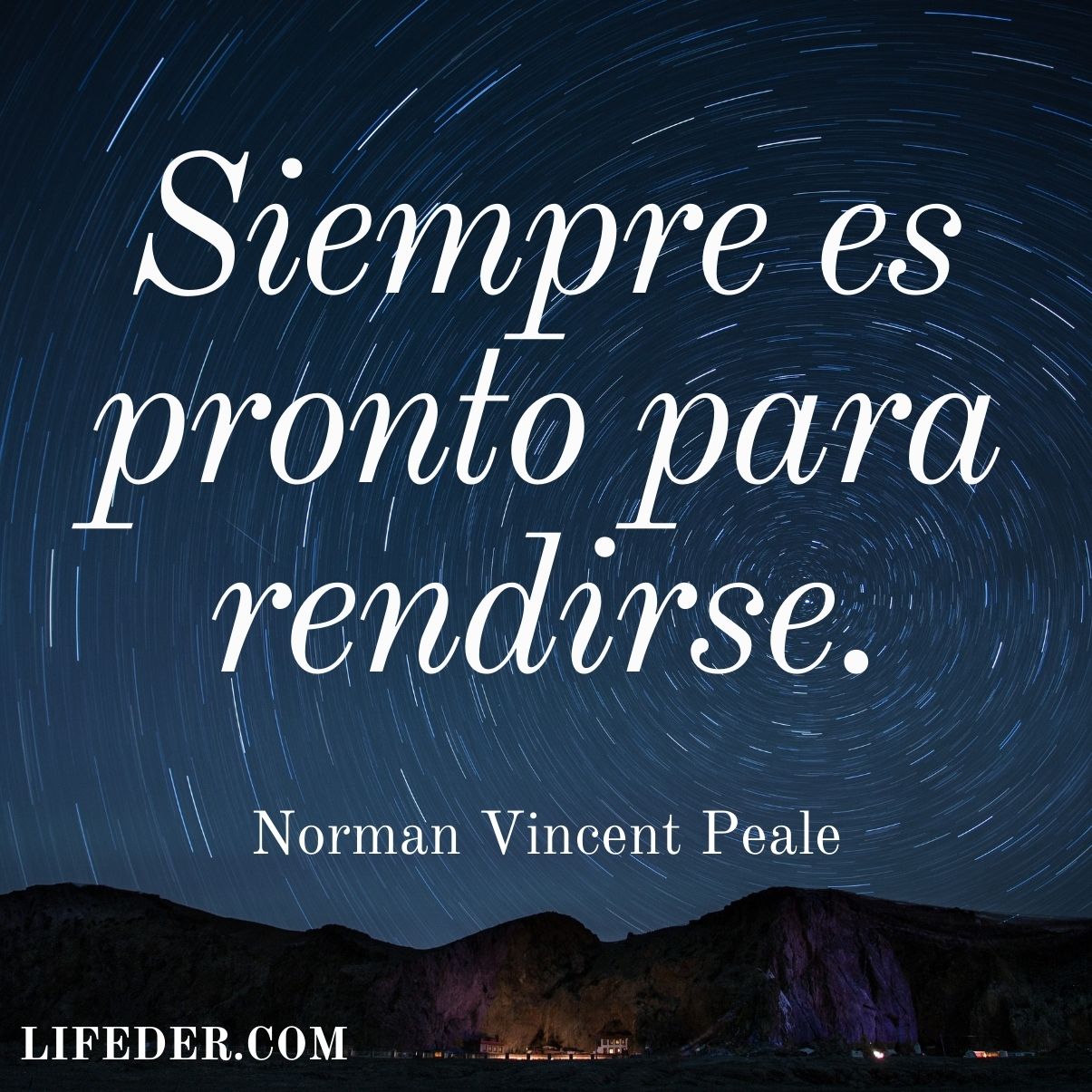 100+ Frases para No Rendirse en la Vida, Amor y Problemas 100+ Frases para No Rendirse en la Vida, Amor y Problemas