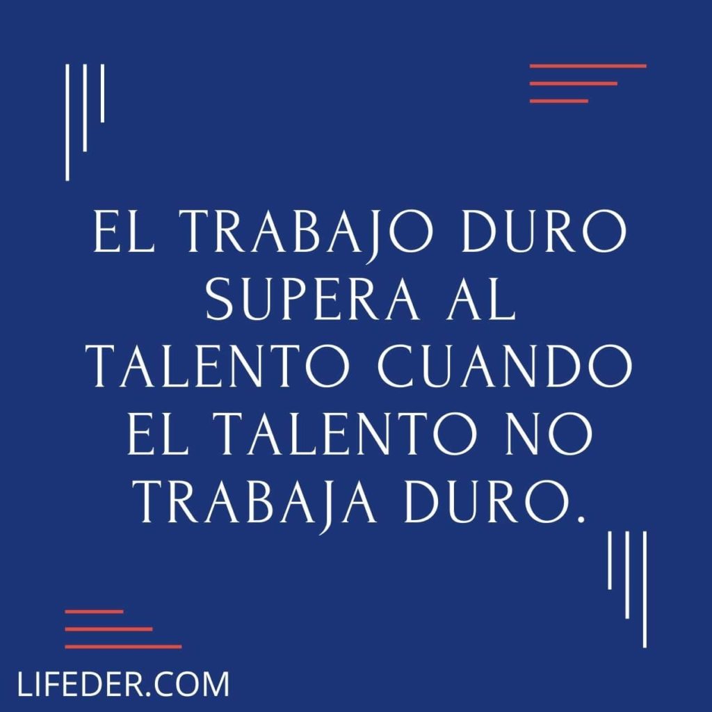 100 Frases de Talento, Trabajo y Éxito