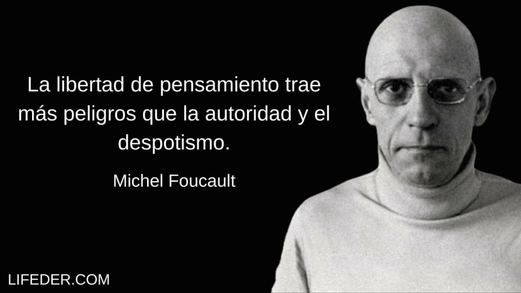 100 frases de Michel Foucault para entender su pensamiento