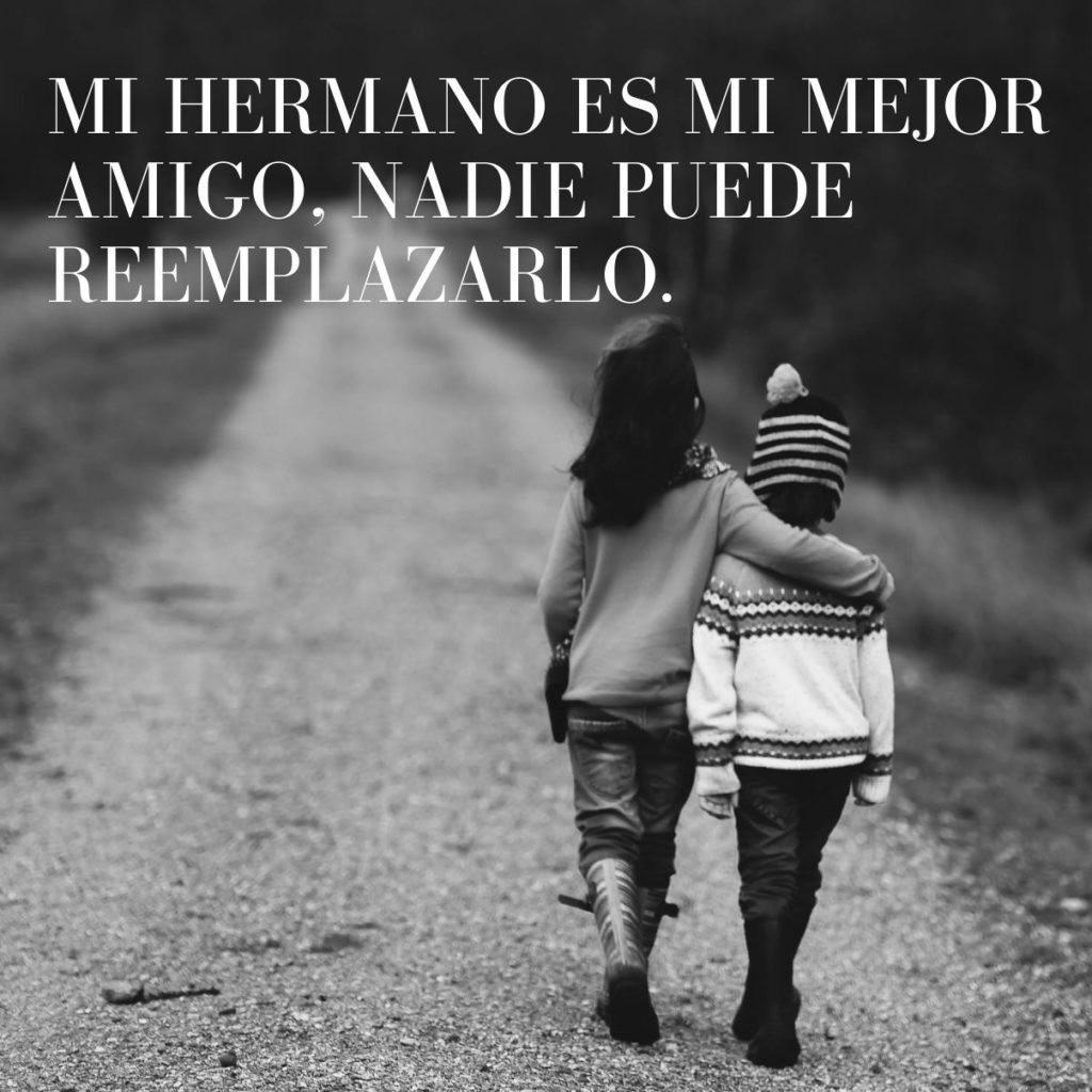 Hermanos Frases