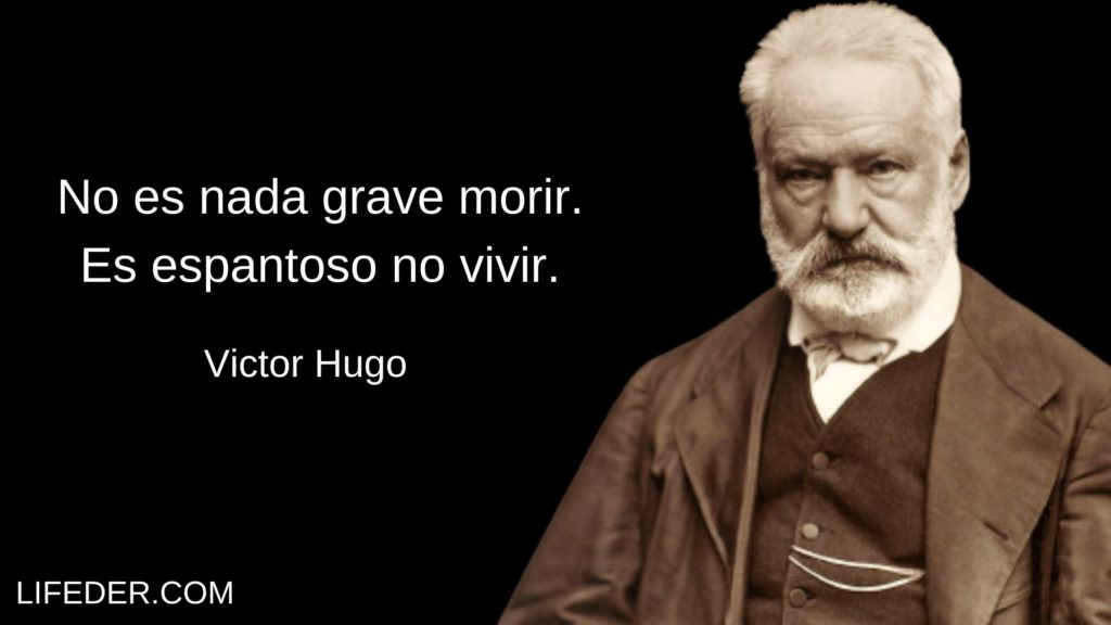 100 frases de Victor Hugo sobre la vida, el amor y el arte