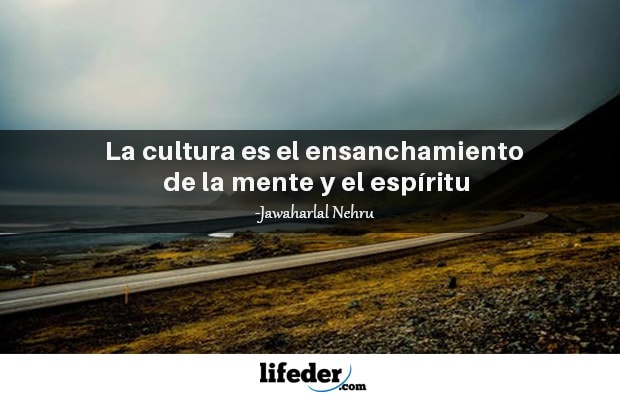 Las 100 Mejores Frases sobre la Cultura