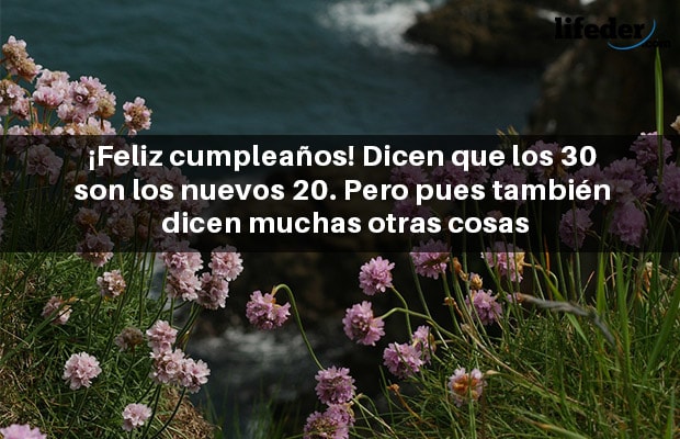 Feliz 30 Cumpleaños Frases Para Dedicar