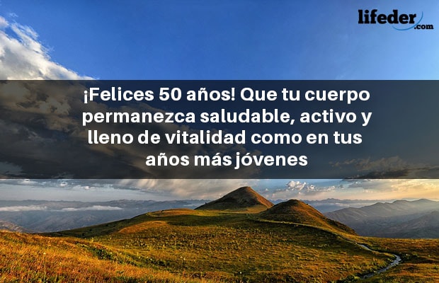 Feliz 50 Cumpleaos Frases Bonitas Para Dedicar