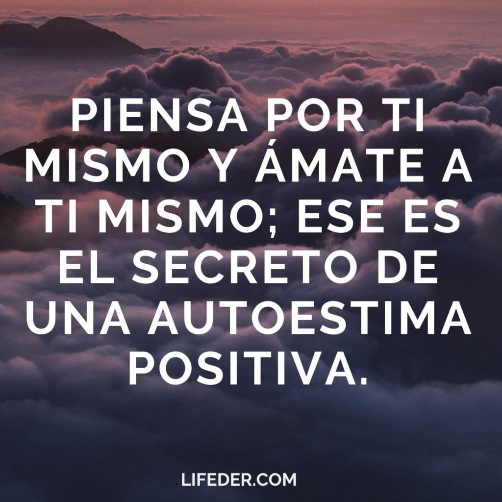 100+ Frases de Autoestima ALTA y POSITIVA para Inspirarte