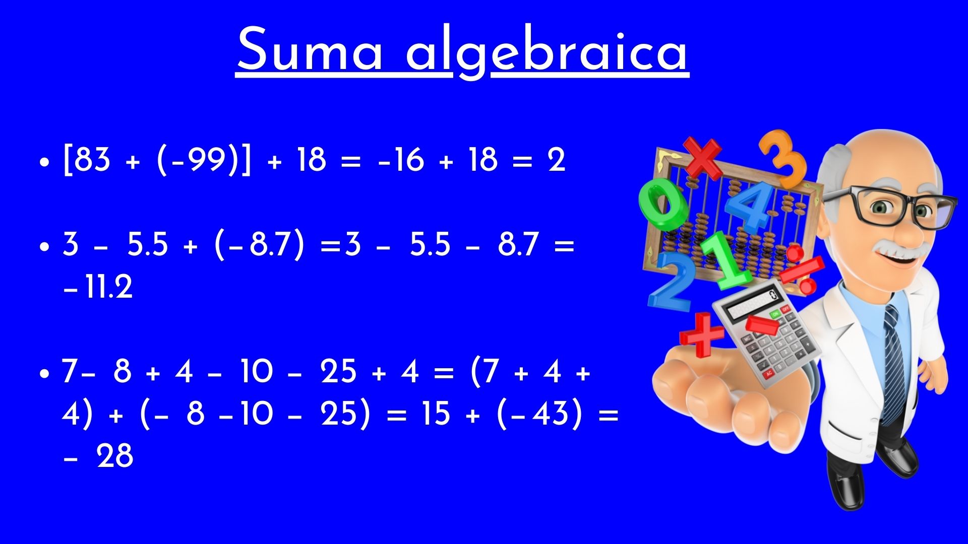 ¿Cuál es la suma algebraica