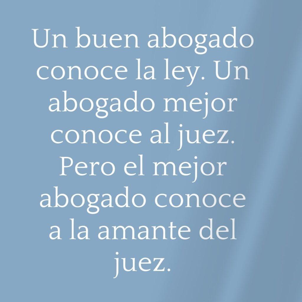 57 frases de abogados sobre la justicia, leyes y para reflexionar