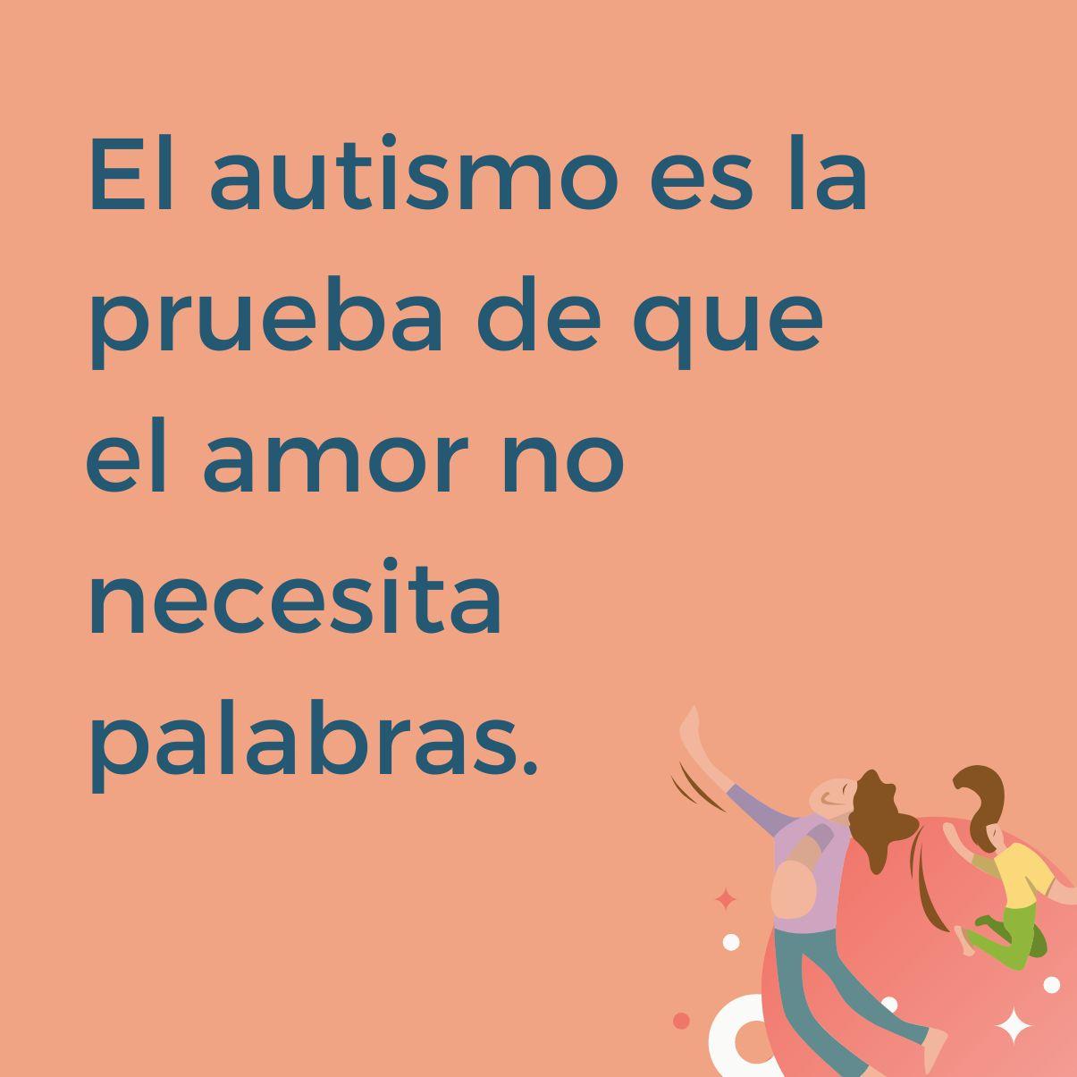 37 frases sobre el autismo para reflexionar y pensar